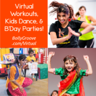VIRTUAL CLASSES: Bollywood Workouts, Kids Stories & Dances, B’Day Parties!