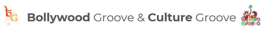Bollywood Groove & Culture Groove