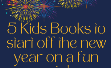 5 Fun Kids Books to start the New Year!