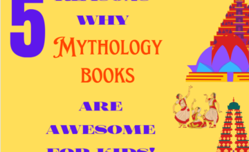 5 Reasons why Kids should learn Mythology
